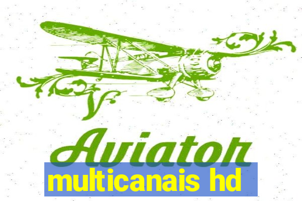 multicanais hd